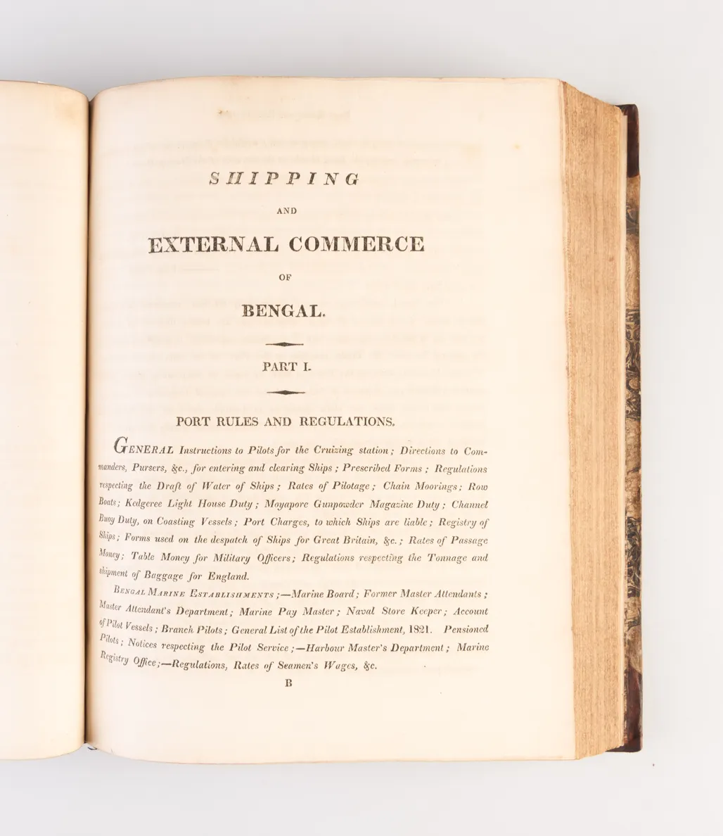 A Guide to the Commerce of Bengal, for the use of merchants, ship owners, commanders, officers, pursers and others, resorting to the East Indies, but particularly of those connected with the shipping and commerce of Calcutta ...