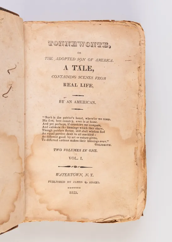 Tonnewonte, or, The adopted son of America. A tale, containing scenes from real life, By an American.