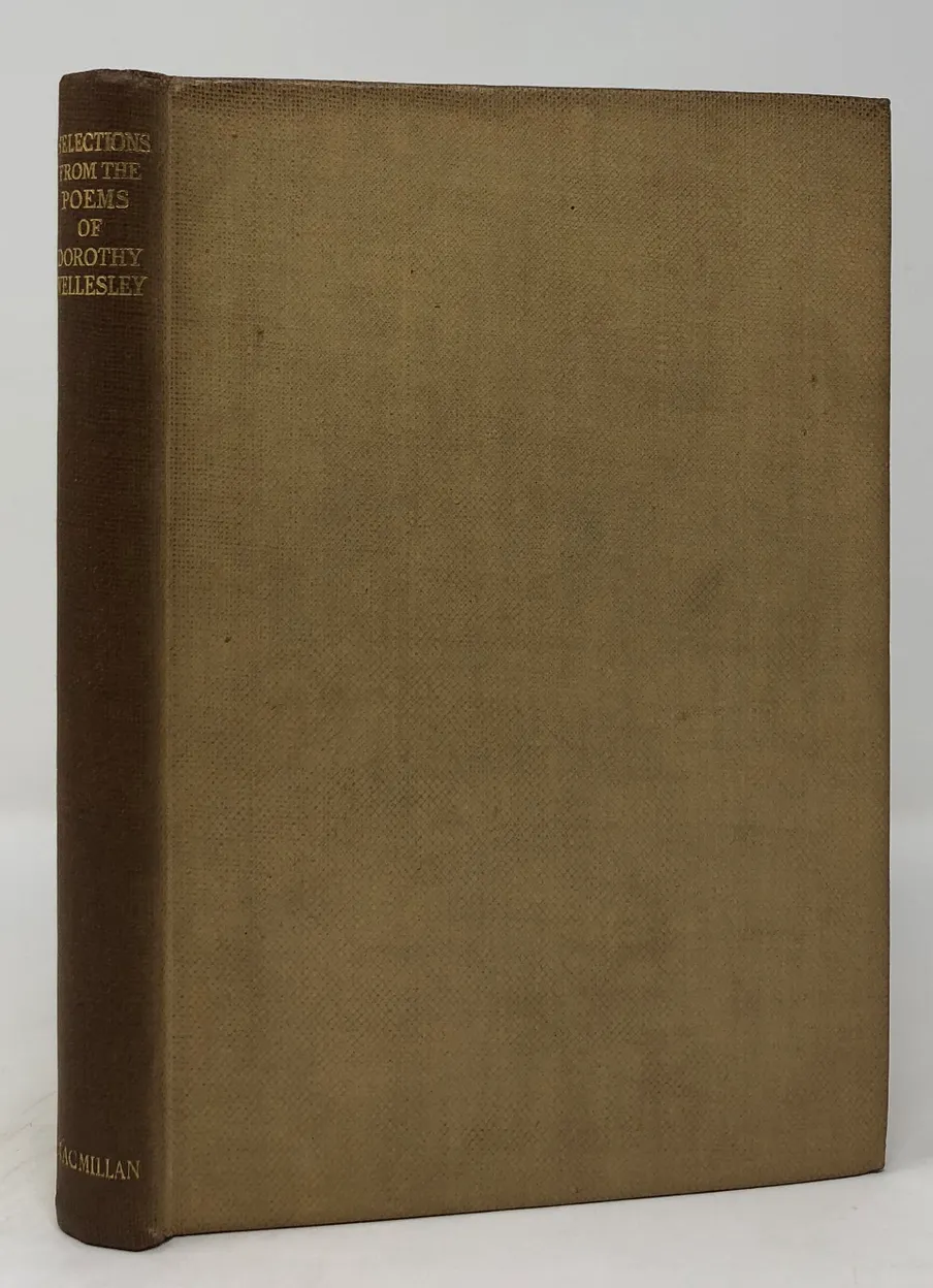 Selections from the Poems of Dorothy Wellesley. With an introduction by W.B. Yeats and a Drawing by Sir William Rothenstein.