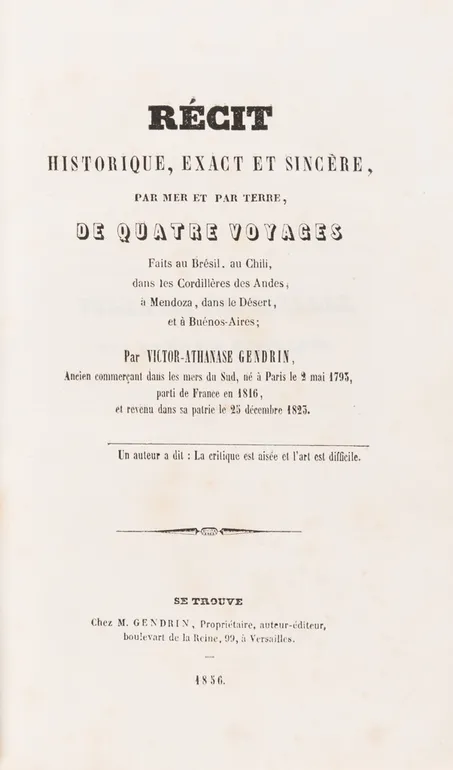 Récit historique, exact et sincère, par mer et par terre, de quatre voyages...