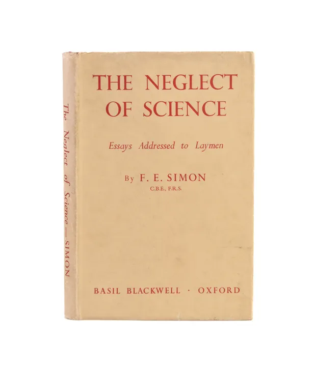 The Neglect of Science. Essays Addressed to Laymen.