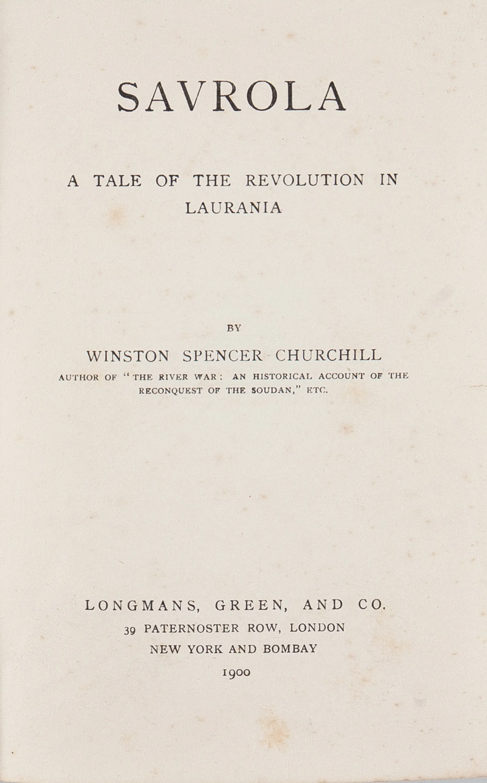 Savrola. A Tale of the Revolution in Laurania.