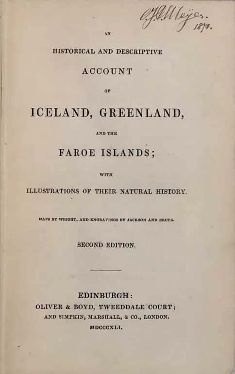 An Historical and Decriptive Account of Ice land and Greenland