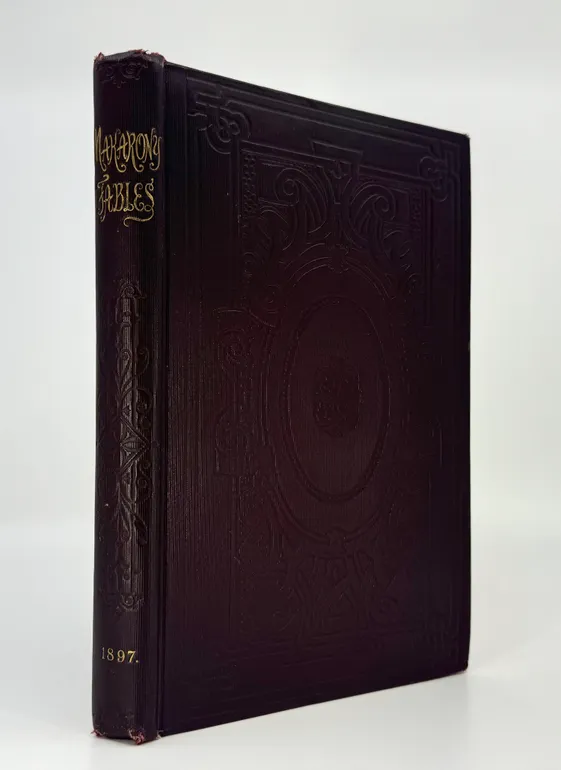 Makarony Fables. For Grown Gentlemen by the Author of ‚