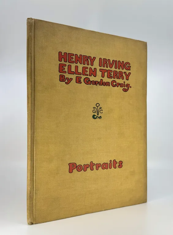 Henry Irving. Ellen Terry. A Book of Portraits.