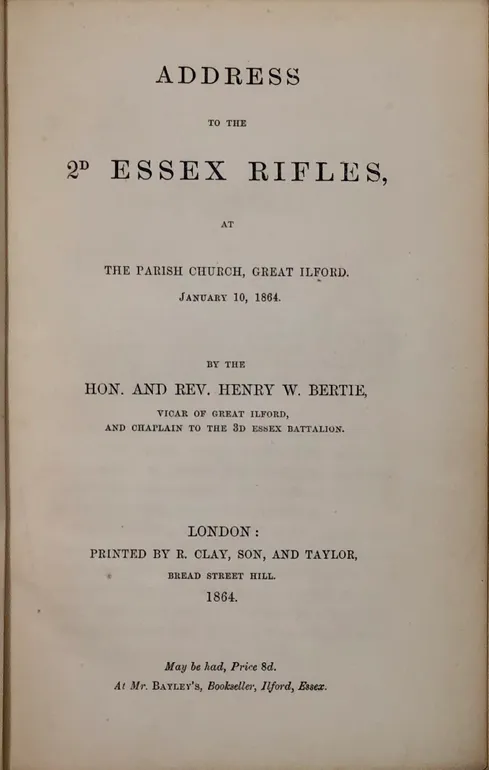 Address to the 2nd Essex Rifles at the parish church, Great Ilford. January 10, 1864.