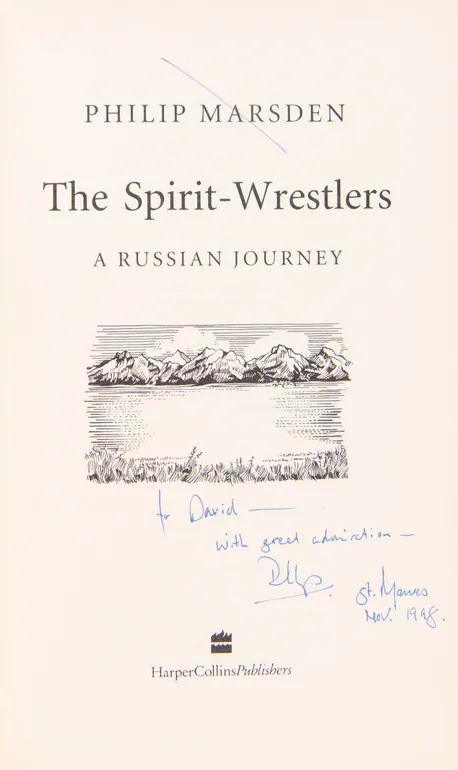 The Spirit-Wrestlers. A Russian Journey.