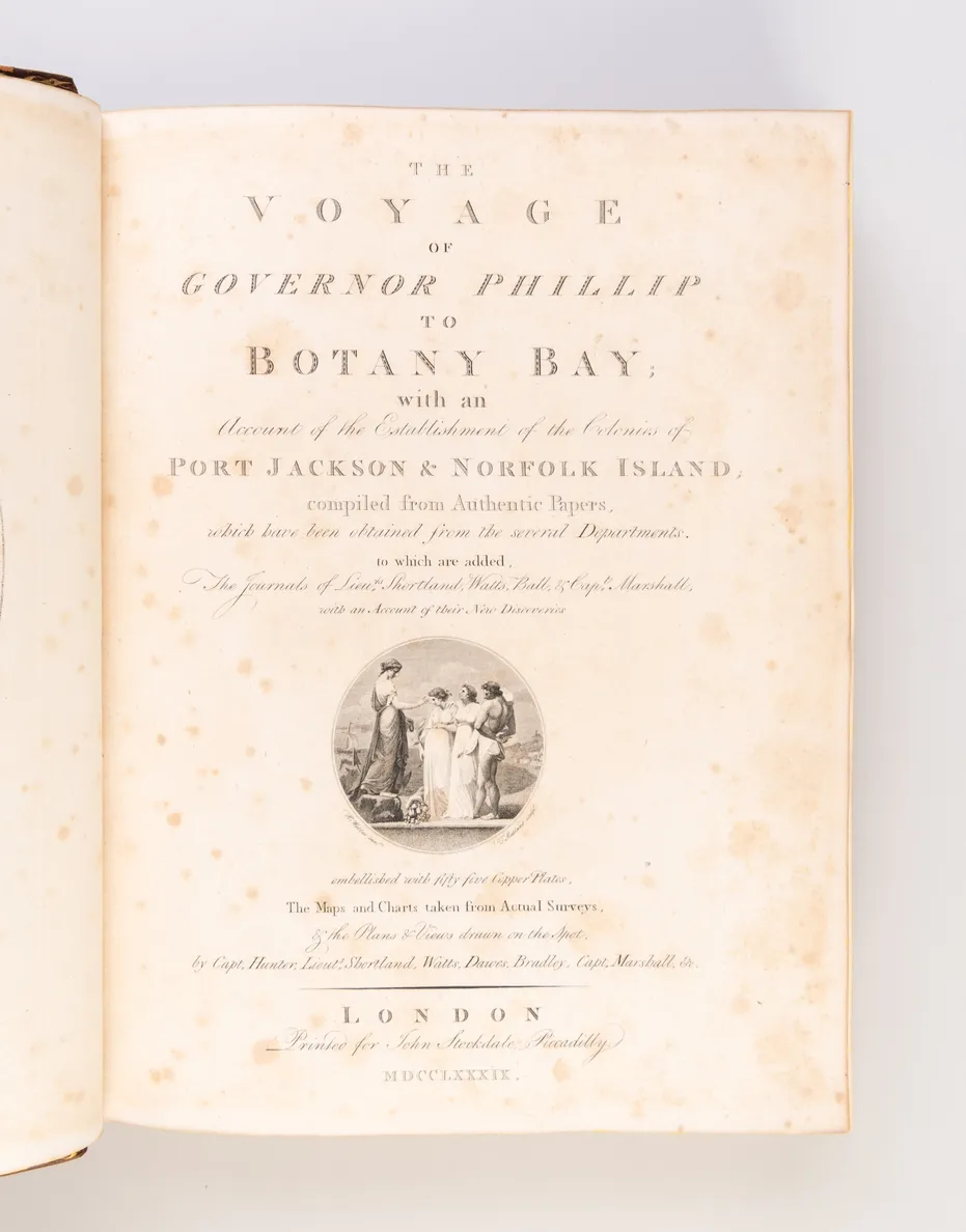 The Voyage of Governor Phillip to Botany Bay; with an Account of the Establishment of the Colonies of Port Jackson & Norfolk Island