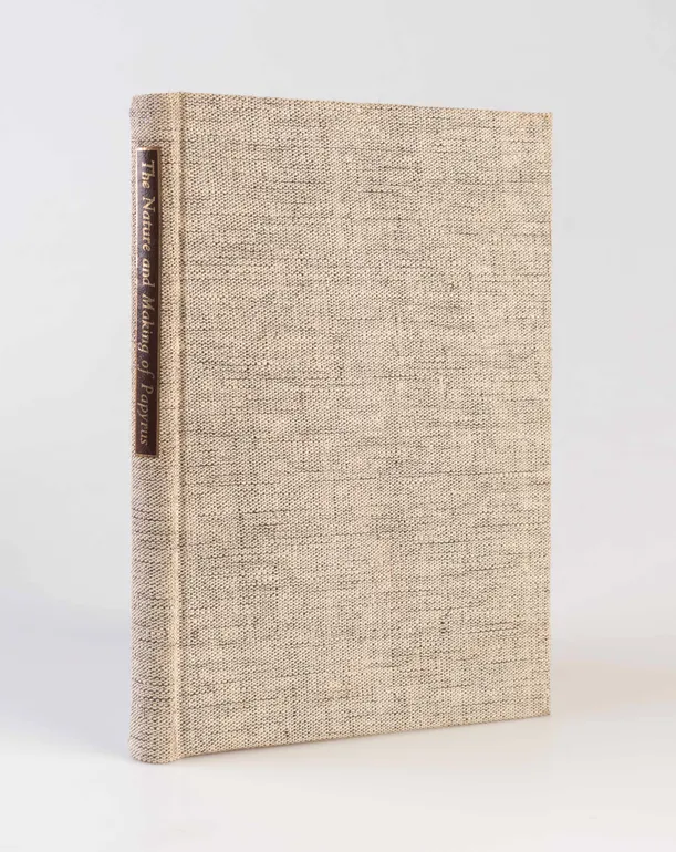 The Nature and Making of Papyrus.