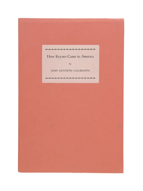How Keynes Came to America.