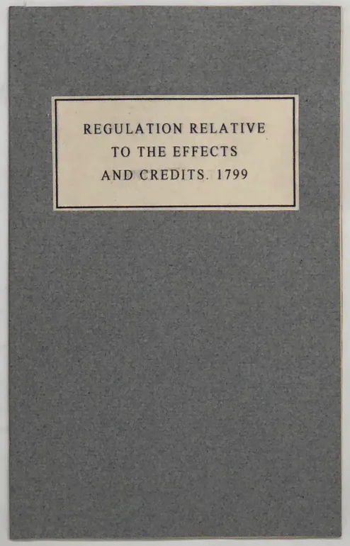 Regulation relative to the Effects and Credits of Non-commissioned Officers, and Privates, who die.