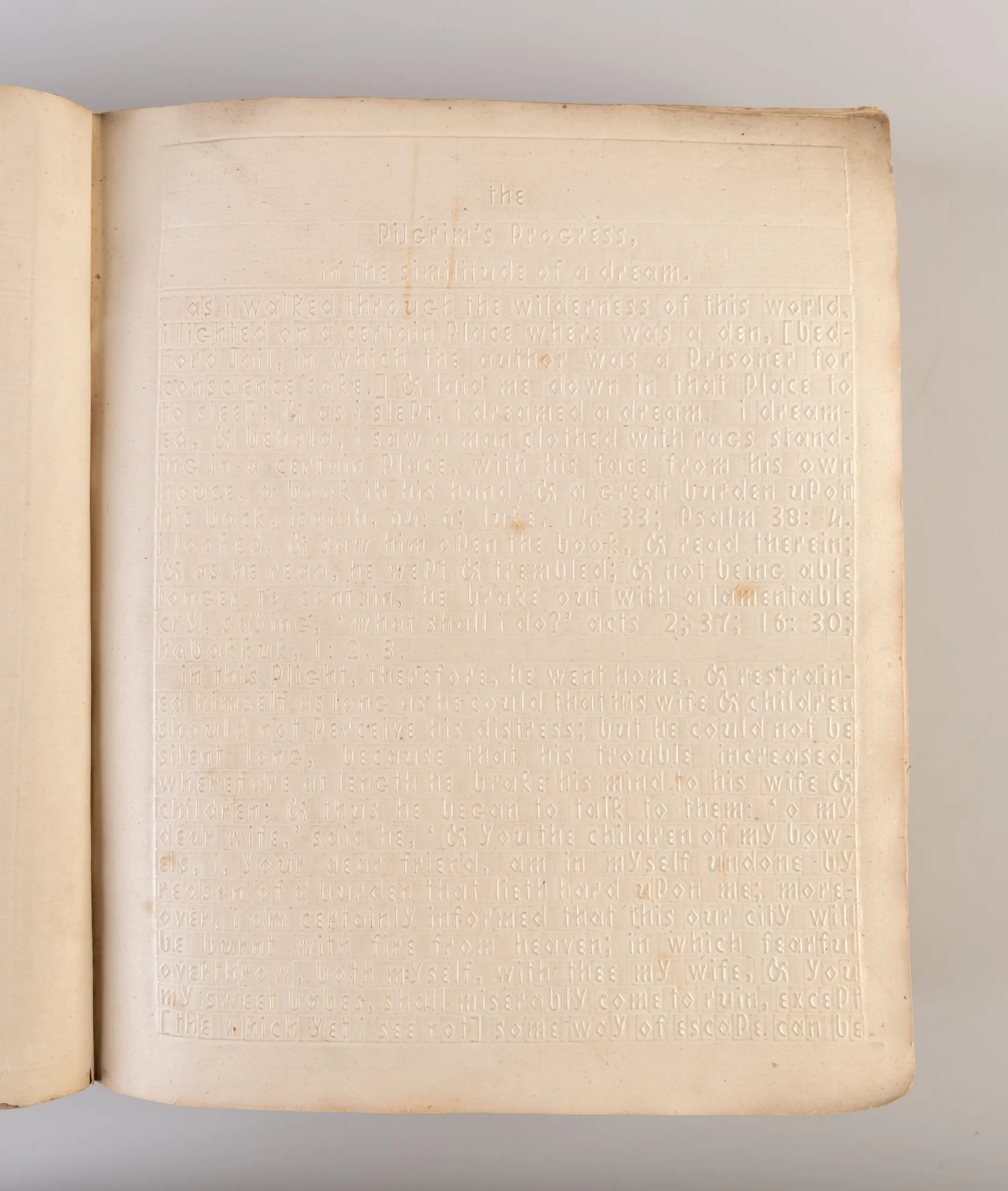 The Pilgrim's Progress through this world to the next written in form of a dream.