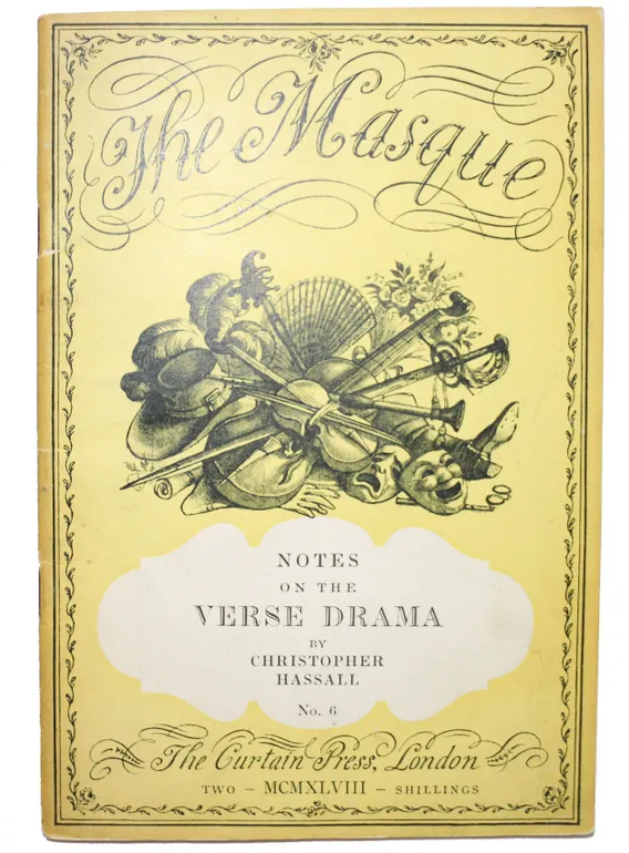 Notes on the Verse Drama. [Issue Number 6 of THE MASQUE].