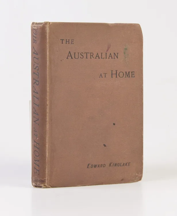 The Australian at Home: Notes and Anecdotes of Life at the Antipodes, including useful hints to those intending to settle in Australia.