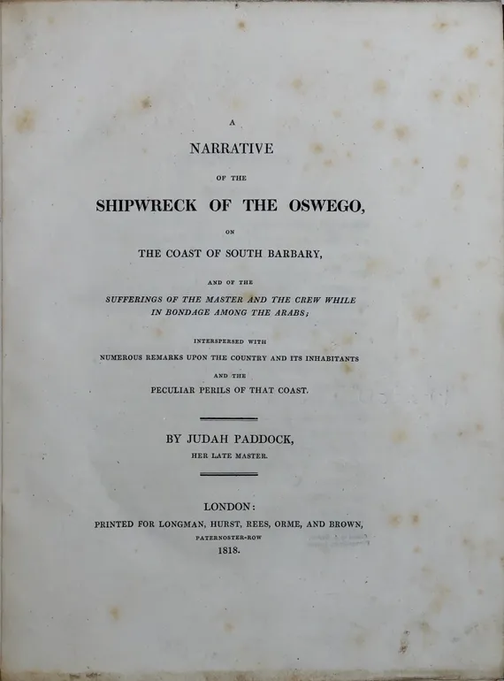 A Narrative of the Shipwreck of the Oswego, on the Coast of South Barbary,