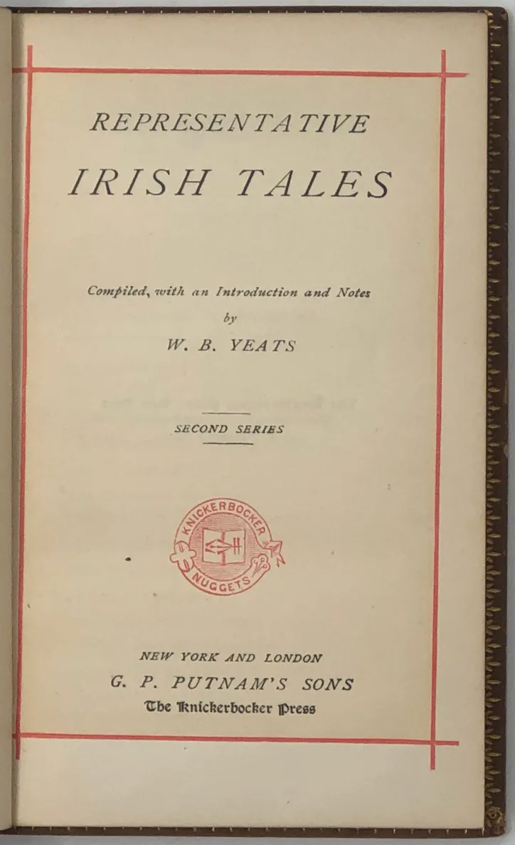 Representative Irish Tales. Compiled, with an Introduction and Notes by W.B. Yeats.