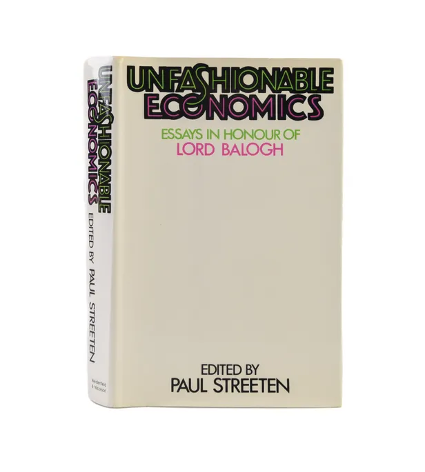 Unfashionable Economics. Essays in Honour of Lord Balogh.