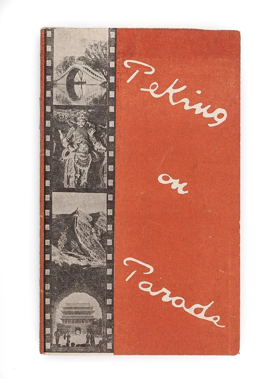 Peking on Parade. A Pocket-Guide. Photographs by Hartung.
