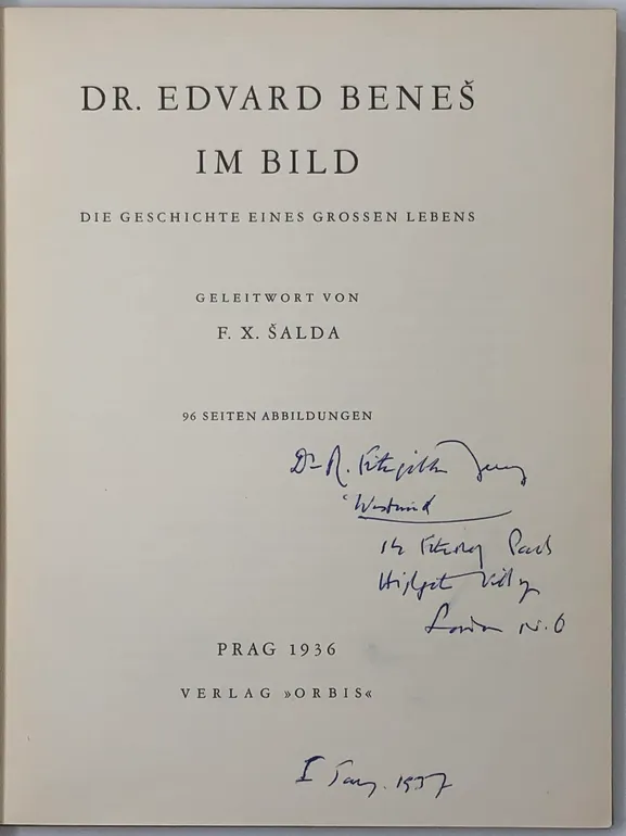 Dr. Eduard Beneš im Bild. Die Geschichte eines Grossen Lebens.