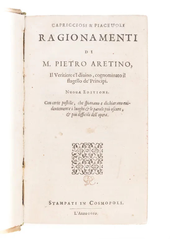 Capricciosi & piacevoli Ragionamenti di M. Pietro Aretino (With:) La puttana errante.