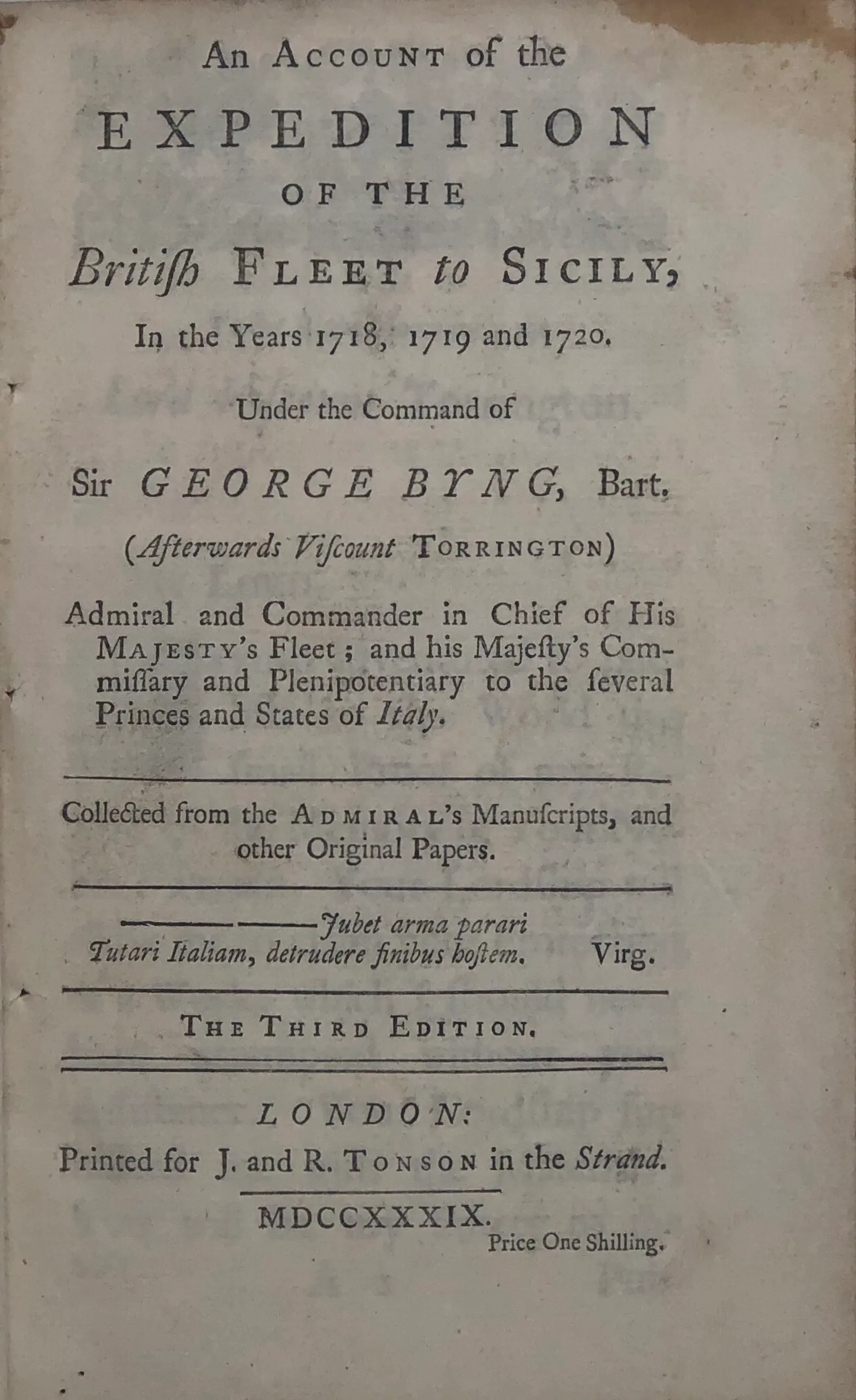 An Account of the Expedition of the British Fleet to Sicily, in the Years 1718, 1719 and 1720. Under the Command of Sir George Byng...