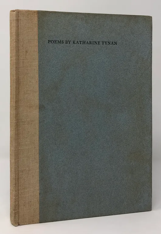 Twenty One Poems by Katherine Tynan. Selected by W.B. Yeats.