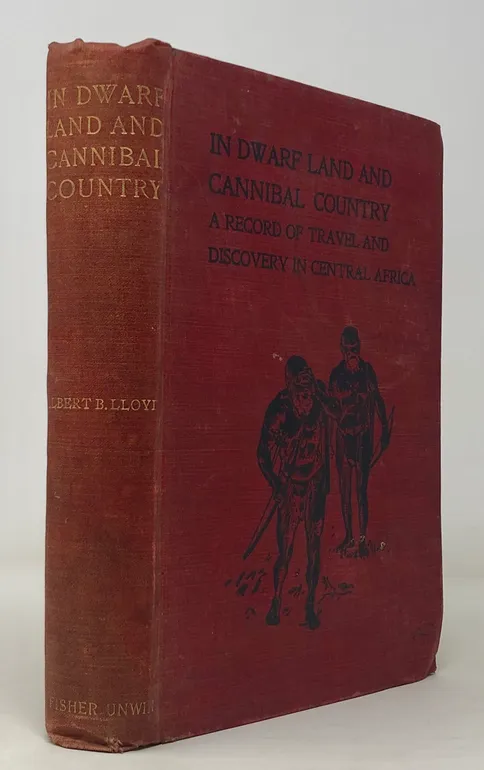 In Dwarf Land and Cannibal Country - A Record of Travel and Discovery in Central Africa: