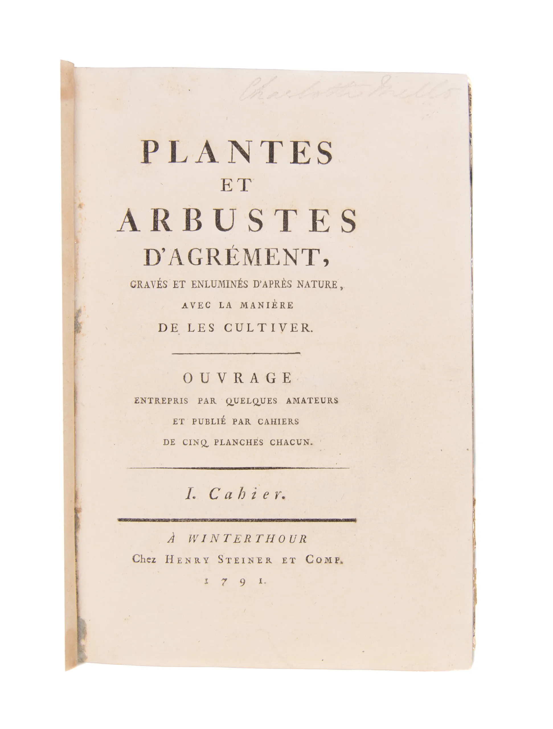 Plantes et arbustes d'agrément, gravés et enluminés d'après nature, avec la manière de les cultiver.