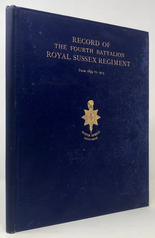 Record of The Fourth Battalion Royal Sussex Regiment,