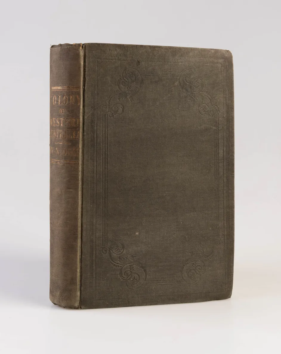 The Colony of Western Australia: A Manual for Emigrants to that Settlement or its Dependencies: