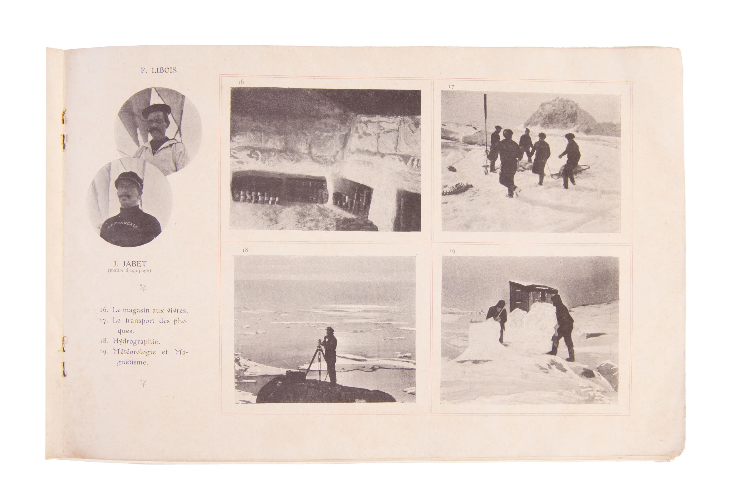 Expédition Antarctique Française commandée par le Dr. J. Charcot 1903-1905. [with:] 2me Expédition Antarctique Française commandée par le Dr. J. Charcot 1908-1910.