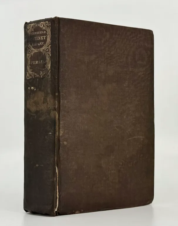 An Historical and Descriptive Account of Persia, from the earliest ages to the Present Time...Including an Account of Afghhanistan and Beloochistan.