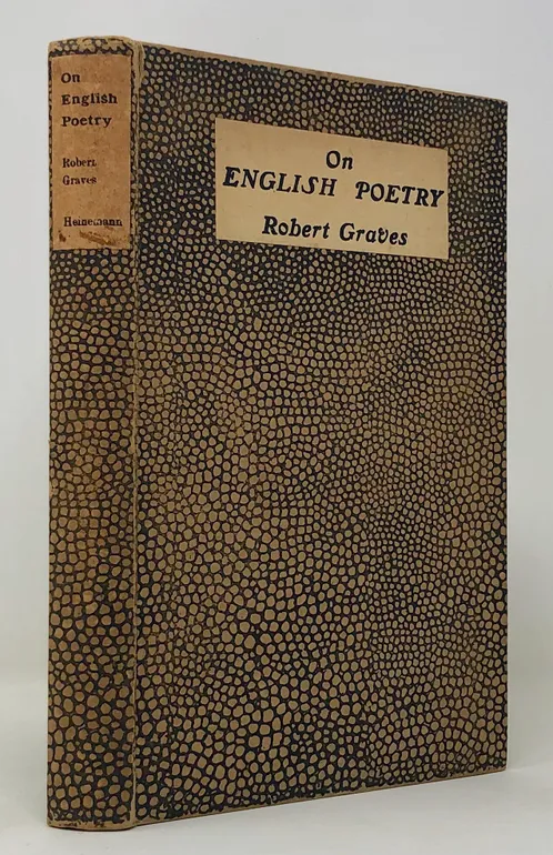 On English Poetry. Being an Irregular Approach to the Psychology of This Art, from Evidence Mainly Subjective.