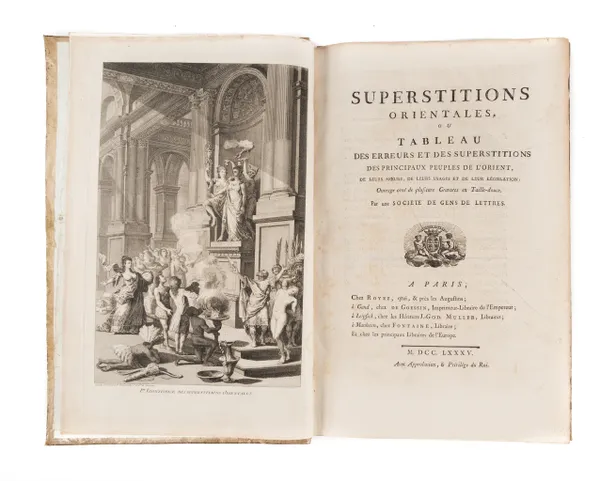 Superstitions orientales, ou tableau des erreurs et des superstitions des principaux peuples de l'orient, de leurs moeurs, de leurs usages et de leur législation. Par un Société de gens de lettres [ J.C. Poncelin de la Roche-Tilhac]
