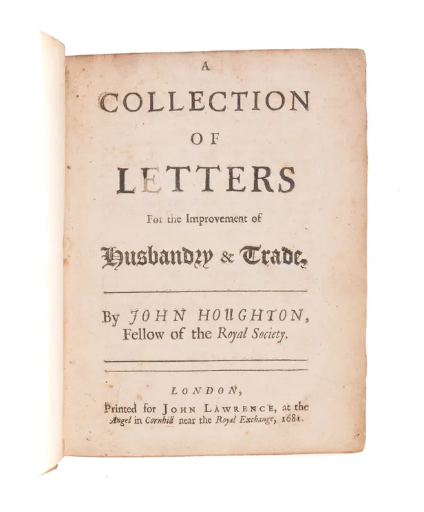 A Collection of Letters for the Improvement of Husbandry & Trade.