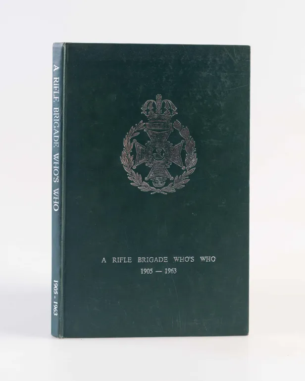 A Rifle Brigade Register, 1905-1963.