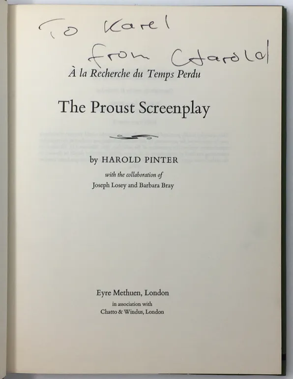 The Proust Screenplay. With the Collaboration of Joseph Losey and Barbara Bray.