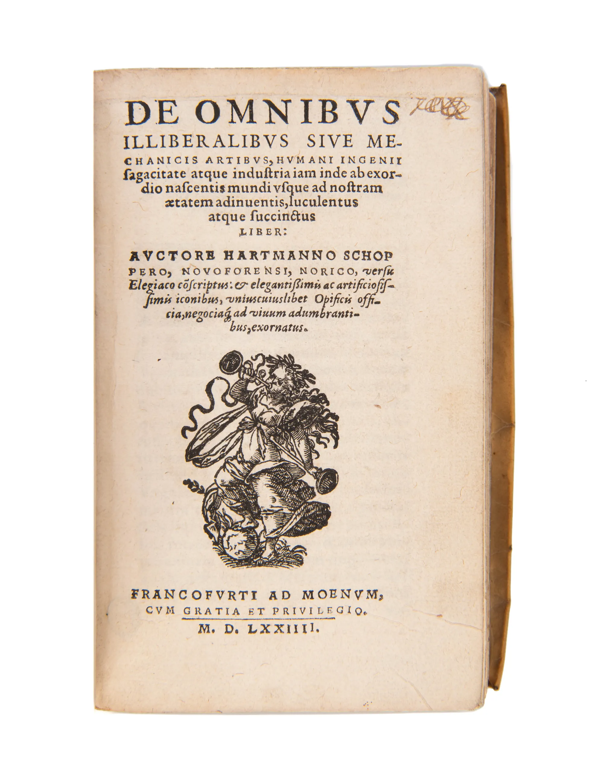 De omnibus illiberalibus sive mechanicis artibus... 
Frankfurt, (Georg I Rab for Sigmund Feyerabend), 1574