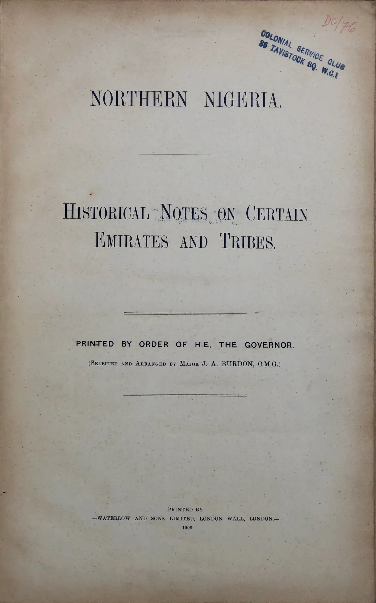 Northern Nigeria. Historical Notes on Certain Emirates and Tribes.