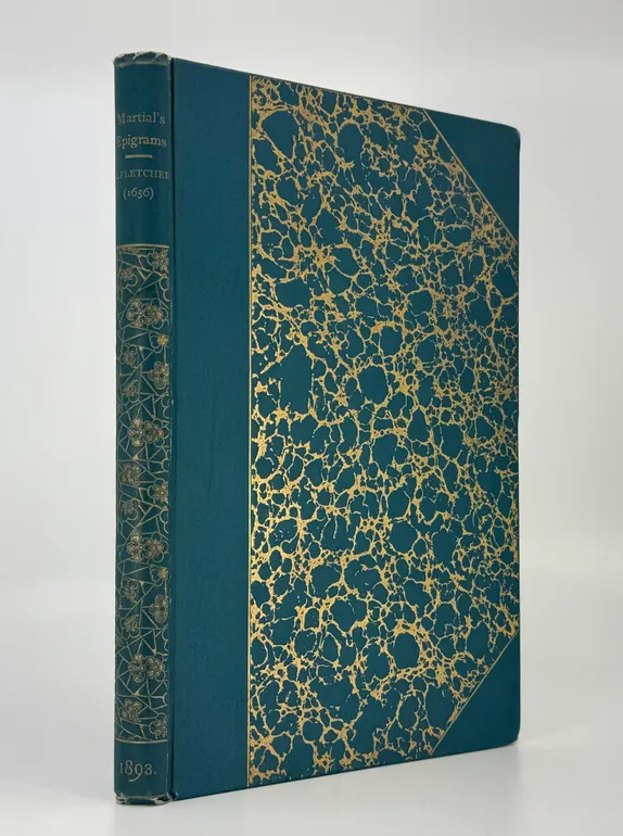 Ex Otio Negotium. Or, Martiall His Epigrams Translated by R. Fletcher.