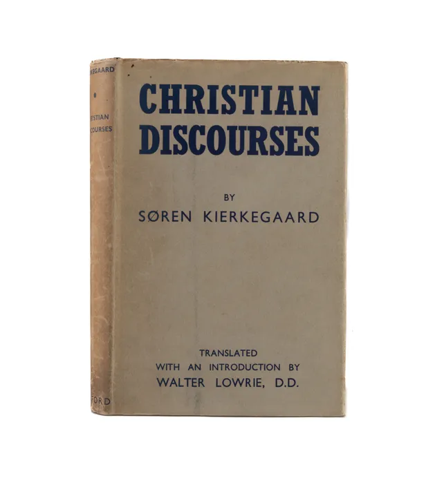 Christian Discourses; and The Lilies of the Field and the Birds of the Air; and Three Discourses at the Communion on Fridays.