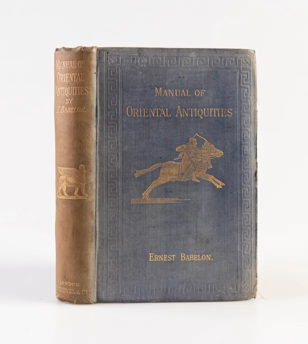 Manual of Oriental Antiquities. Including the Architecture, Sculpture, and Industrial Arts of Chaldaea, Assyria, Persia, Syria, Judaea, Phoenicia and Carthage.