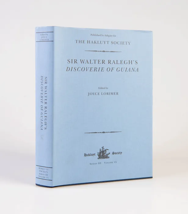 Sir Walter Ralegh's Discoverie of Guiana.