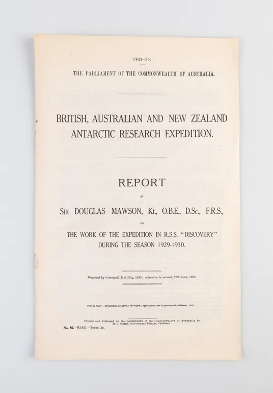 British, Australian and New Zealand Antarctic Research Expedition. Report ... The Work of the Expedition in R.S.S. 