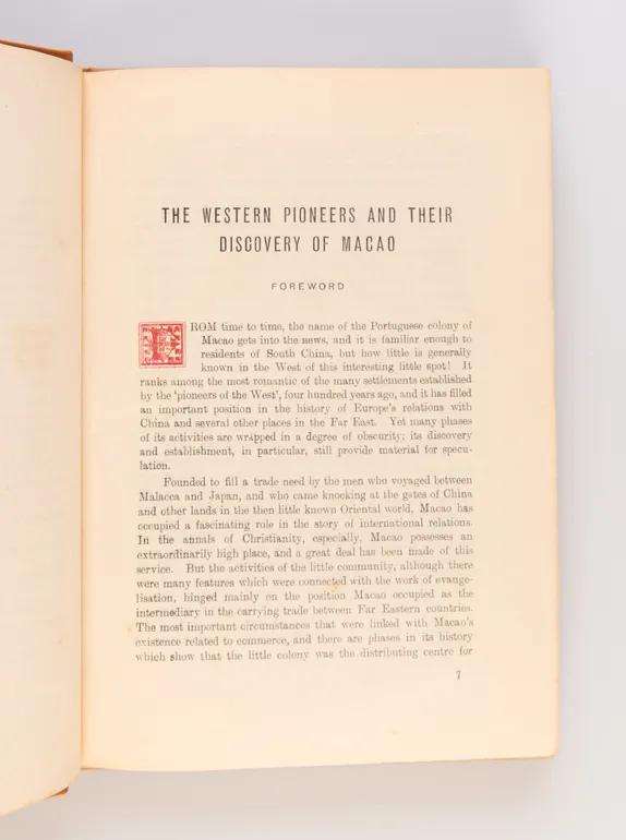 The Western Pioneers and their discovery of Macao.