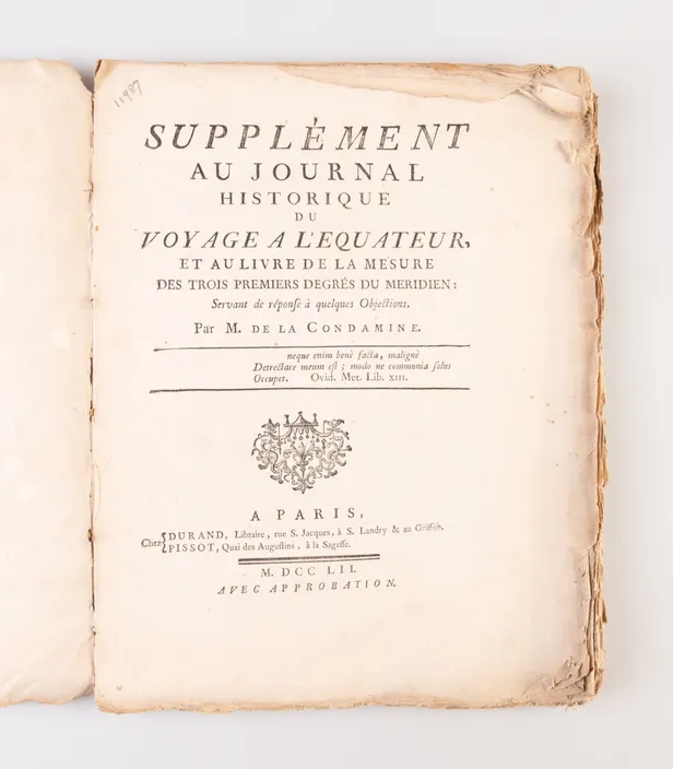 Supplément au Journal Historique du Voyage à l'Equateur et au livre de la Mesure des trois premier degrés du Méridien...