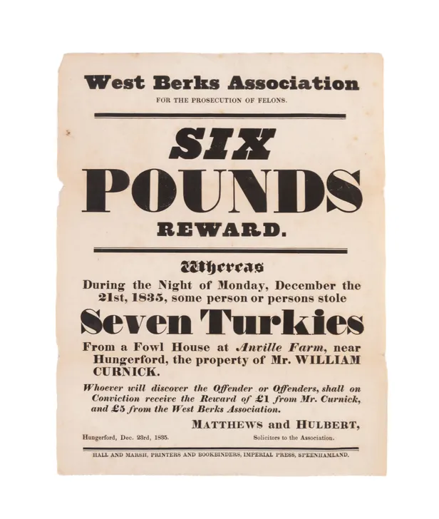 Six Pounds Reward. Whereas During the Night of Monday, December the 21st, 1835, some person or persons stole Seven Turkies ...