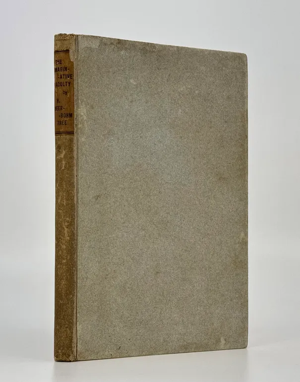 The Imaginative Faculty: A Lecture Delivered at the Royal Institution May 26th 1893.