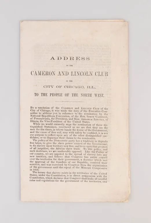 Address of the Cameron and Lincoln Club of the City of Chicago, Ill., to the People of the North West.