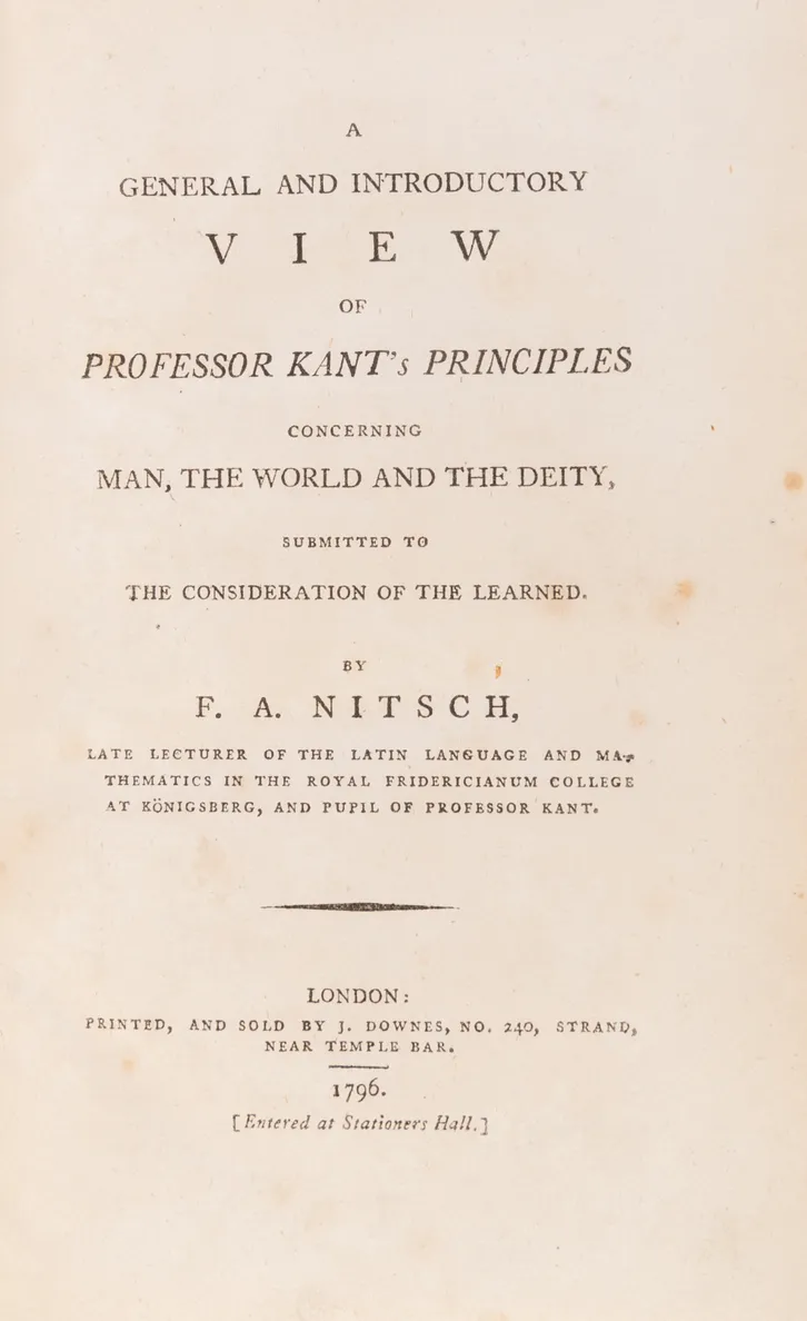 A General and Introductory View of Professor Kant's Principles Concerning Man, the World, and the Deity, submitted to the Consideration of the Learned.